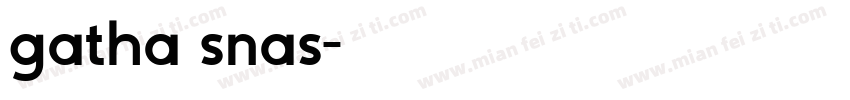 gatha snas字体转换